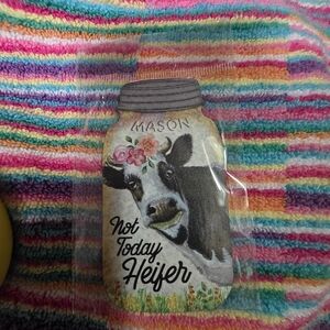 Metal Mason Jar Cow Magnet - 'Not Today Heifer' with Floral Accent